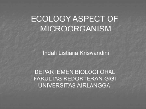 ECOLOGY ASPECT OF MICROORGANISM