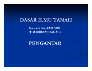 DASAR ILMU TANAH PENGANTAR