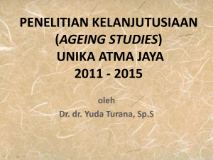 penelitian kelanjutusiaan (ageing studies) unika atma jaya 2011