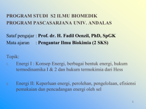 Kuliah S2BiomedikPengantarBiokimia Energi