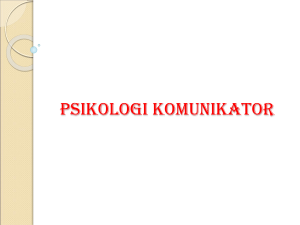 PSIKOLOGI KOMUNIKATOR