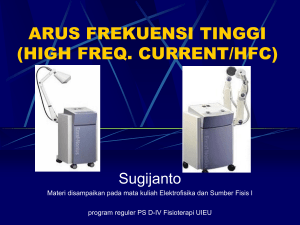 arus frekuensi tinggi (high freq. current/hfc) dalam fisioterapi