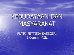 KEBUDAYAAN dan MASYARAKAT - Official Site of PUTRI FETTISIA