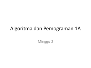 Algoritma dan Pemograman 1A minggu 2