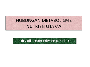 HUBUNGAN METABOLISME NUTRIEN UTAMA