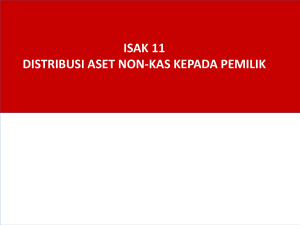 ISAK 11 Distribusi non Kas kepada Pemilik 110502016
