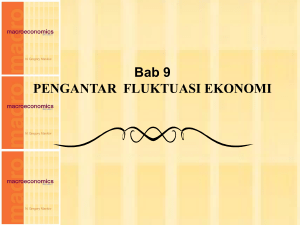 Bab 9 PENGANTAR FLUKTUASI EKONOMI