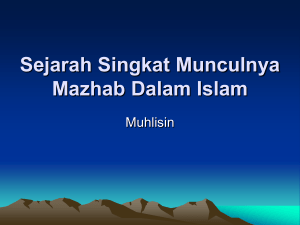 Sejarah Singkat Munculnya Mazhab Dalam Islam