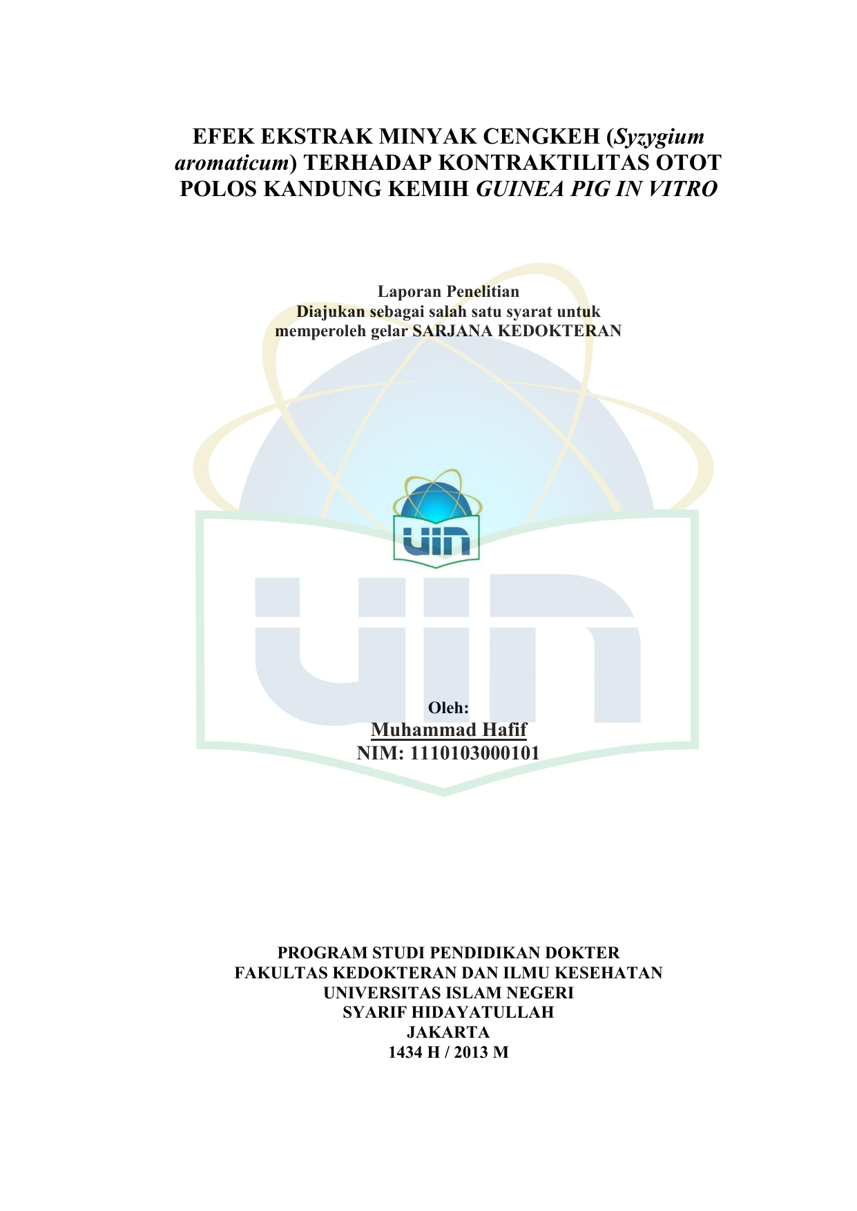 POLOS KANDUNG KEMIH GUINEA PIG IN VITRO Laporan Penelitian Diajukan sebagai salah satu syarat untuk memperoleh gelar SARJANA KEDOKTERAN Oleh Muhammad