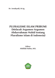 pluralisme islam pribumi - Research Repository of IAIN Ponorogo