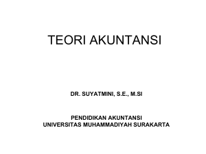 teori akuntansi - Pendidikan Akuntansi UMS