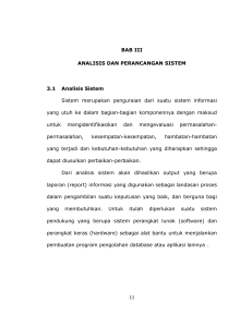 11 BAB III ANALISIS DAN PERANCANGAN SISTEM 3.1 Analisis