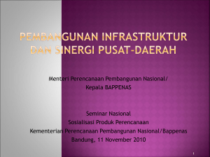 Pembangunan Infrastruktur dan Sinergi Pusat dan Daerah