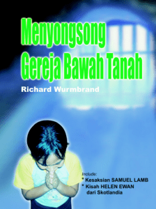 MENYONGSONG GEREJA BAWAH TANAH.PMD