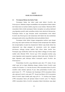 BAB IV HASIL DAN PEMBAHASAN 4.1 Peremajaan Biakan dan