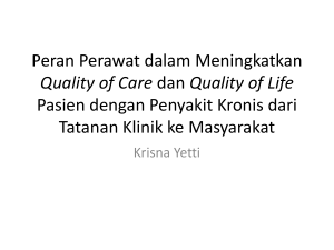 Peran Perawat dalam Meningkatkan Quality of Care dan Quality of