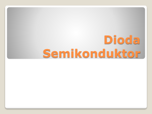 Dioda Semikonduktor.