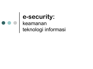 e-security: keamanan teknologi informasi