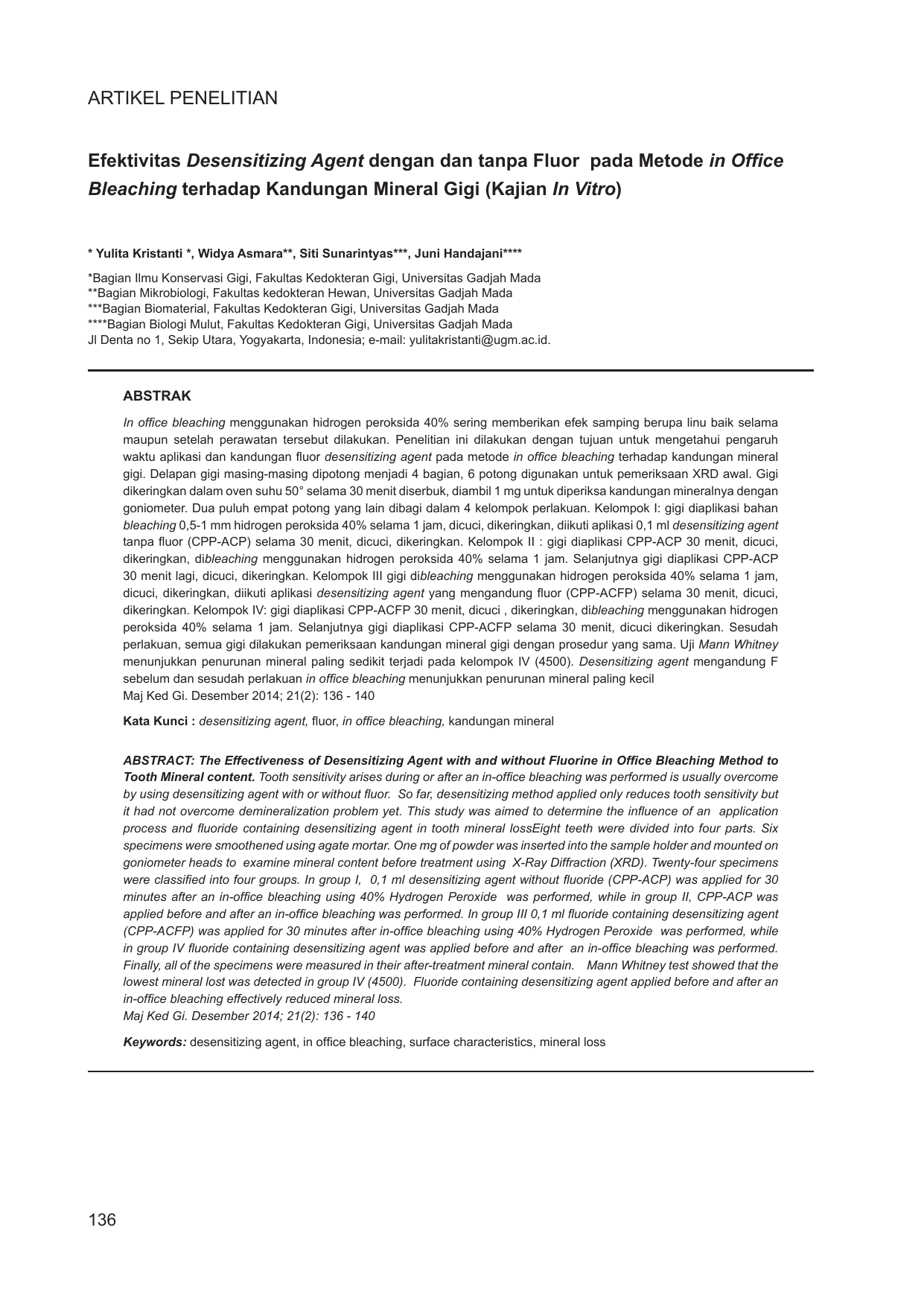 ARTIKEL PENELITIAN Efektivitas Desensitizing Agent dengan dan tanpa Fluor pada Metode in fice Bleaching terhadap Kandungan Mineral Gigi Kajian In Vitro