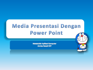 Media Presentasi Dengan Power Point