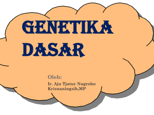 genetika dasar - Repository UNIKAMA