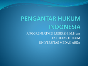 pengantar hukum indonesia - Anggreini Atmei Lubis, SH.M.Hum