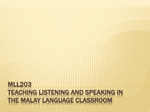 MLL203 Teaching Listening and Speaking in the Malay Language