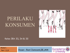 perilaku konsumen - Official Site of BANI ZAMZAMI, SE., MM