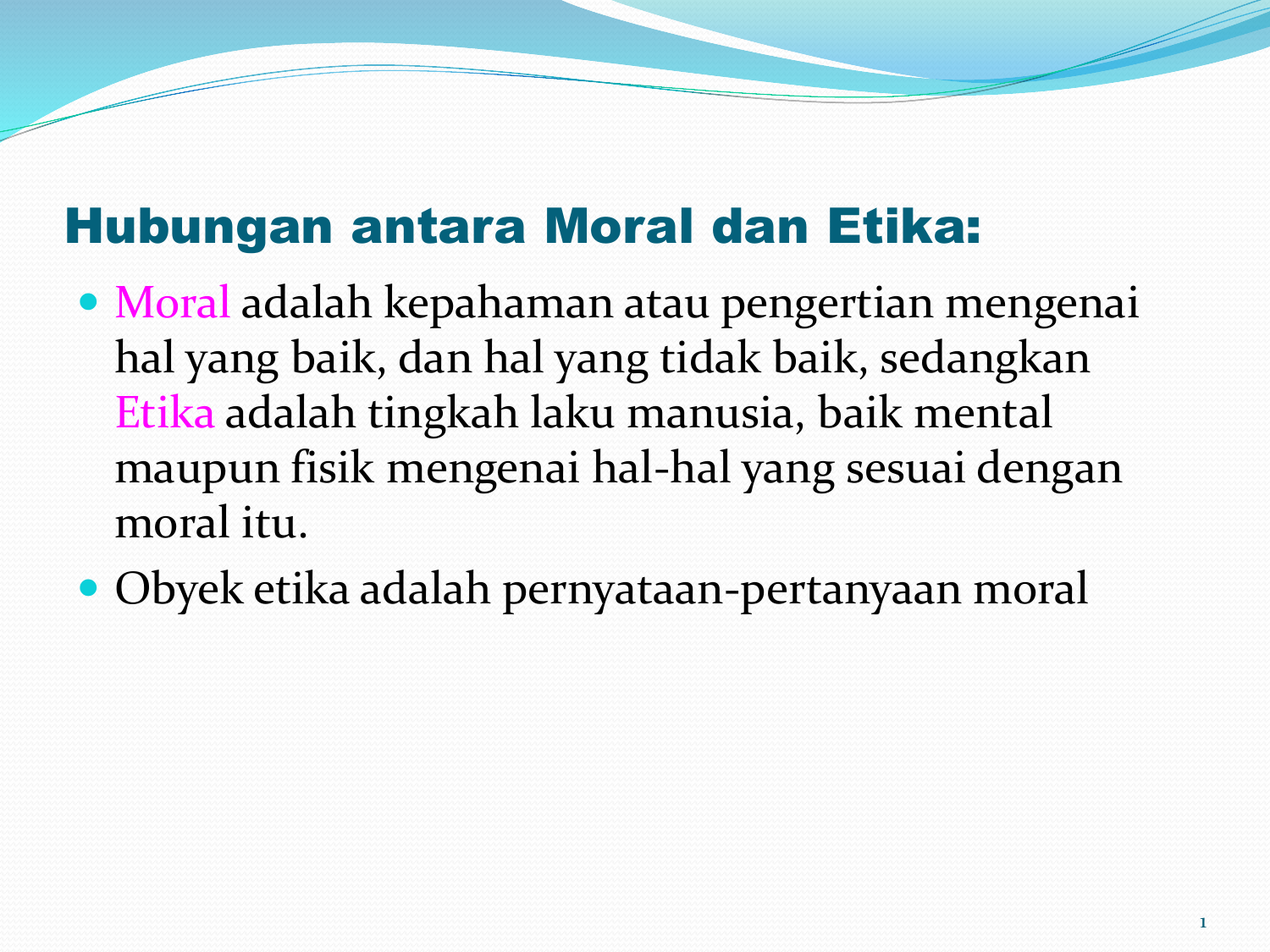 Hubungan Antara Moral Dan Etika