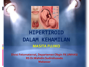 5. hipertiroid dalam kehamilan