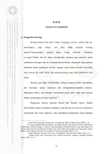 BAB III TINJAUAN TEORITIS A. Pengertian Strategi Strategi berasal