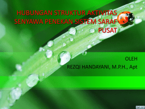 hubungan struktur aktivitas senyawa penekan sistem saraf pusat