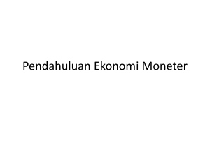 Pendahuluan Ekonomi Moneter