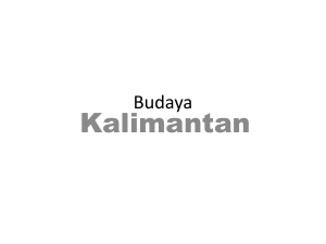 Budaya Kalimantan - sipadu isi surakarta
