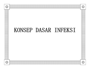 KONSEP DASAR INFEKSI File