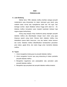 BAB I PENDAHULUAN Latar Belakang Sekitar tahun 1960, diabetes