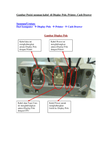 Gambar Posisi susunan kabel di Display Pole, Printer, Cash Drawer