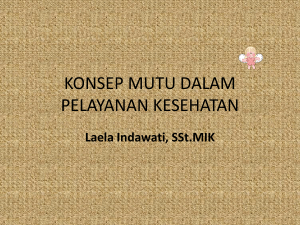 3. Konsep Mutu Dalam Pelayanan Kesehatan