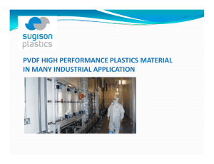 pvdf high performance plastics material in many industrial application