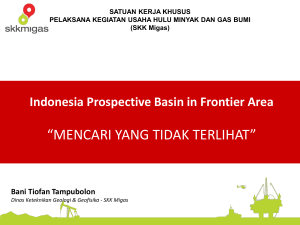(SKK Migas) Indonesia Prospective Basin in Frontier