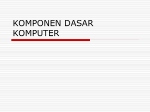 komponen dasar komputer - elista:.
