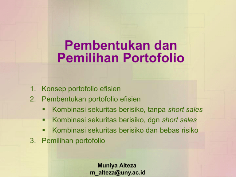 Pembentukan Dan Pemilihan Portofolio