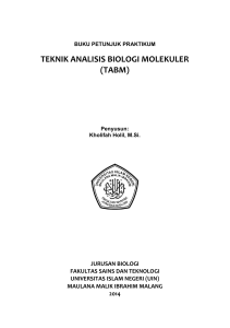 TEKNIK ANALISIS BIOLOGI MOLEKULER (TABM)