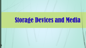 lecture-Ch6-Storage_Devices_and_Media - E