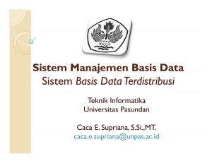 Sistem Basis Data Terdistribusi Data Terdistribusi