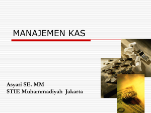manajemen kas - H. Asyari, SE, MM | Web Resmi Dosen STIE
