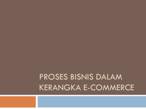 Mekanisme E-Commerce dalam dunia bisnis - E