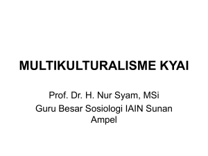 multikulturalisme kyai - Prof. Dr. Nur Syam, M.Si