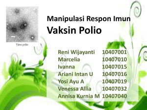 Manipulasi Respon Imun Vaksin Polio Reni Wijayanti 10407001