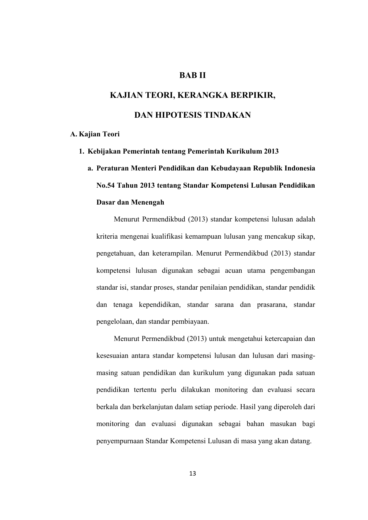 Kebijakan Pemerintah tentang Pemerintah Kurikulum 2013 a Peraturan Menteri Pendidikan dan Kebudayaan Republik Indonesia No 54 Tahun 2013 tentang Standar